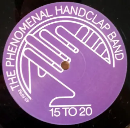 The Phenomenal Handclap Band - 15 To 20