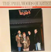 LP - The Phil Woods Quartet - At the Vanguard