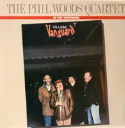 The Phil Woods Quartet - At the Vanguard