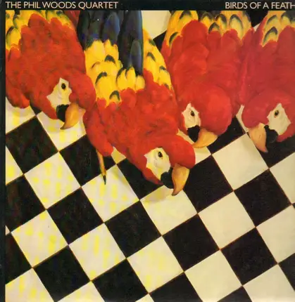 The Phil Woods Quartet - Birds of a Feather