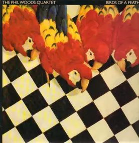 Phil Woods Quartet - Birds of a Feather