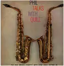 LP - The Phil Woods Quartet With Gene Quill - Phil Talks With Quill
