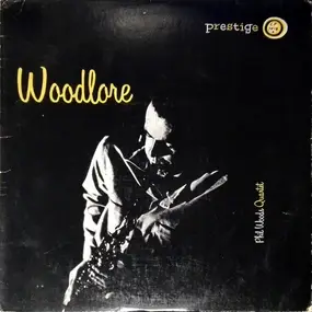 Phil Woods Quartet - Woodlore