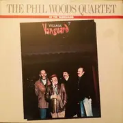 LP - The Phil Woods Quartet - At The Vanguard