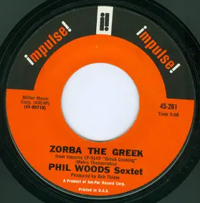 The Phil Woods Six - Zorba The Greek / A Taste Of Honey