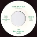 7inch Vinyl Single - The Phil Bernardi Band - I Like Jersey Best / Nice House, Nobody Home