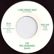 The Phil Bernardi Band - I Like Jersey Best / Nice House, Nobody Home