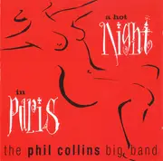 CD - The Phil Collins Big Band - A Hot Night In Paris
