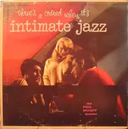 The Phil Moody Quintet - Intimate Jazz