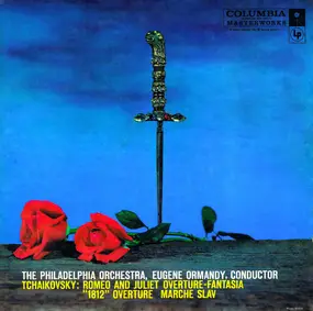 Philadelphia Orchestra - Romeo And Juliet / '1812' Overture / Marche Slav