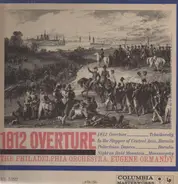 The Philadelphia Orchestra , Eugene Ormandy / Pyotr Ilyich Tchaikovsky , Alexander Borodin , Modest - 1812 Overture