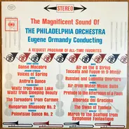 Tchaikovsky / Bizet / Liszt a.o. - The Magnificent Sound Of The Philadelphia Orchestra
