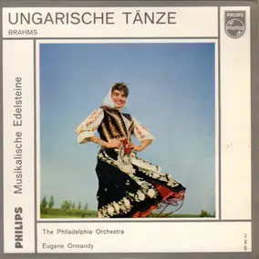 Philadelphia Orchestra - Ungarische Tänze