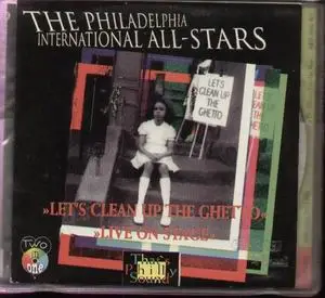 The Philadelphia International All-Stars - Let's Clean Up The Ghetto / Live On Stage