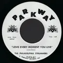 7inch Vinyl Single - The Philadelphia Strummers - Love Every Moment You Live