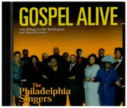 The Philadelphia Singers - Gospel Alive