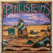 Philisteins - Lifestyles Of The Wretched And Forgettable