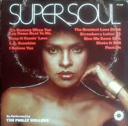 The Philly Rollers - Super Soul