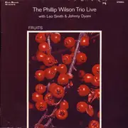 LP - The Phillip Wilson Trio - Live - Fruits