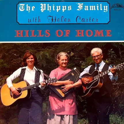 The Phipps Family , Helen Carter - Hills of Home