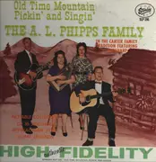 LP - The Phipps Family - Old Time Mountain Pickin' And Singin' - Mono