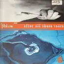 12'' - The Phlow - After All These Years