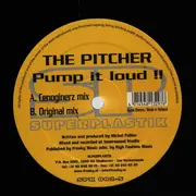 12inch Vinyl Single - The Pitcher - Pump It Loud !!