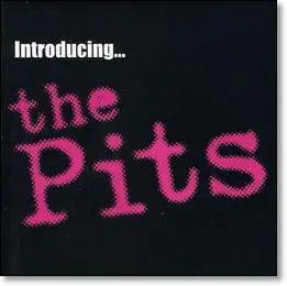 The Pits - Introducing...