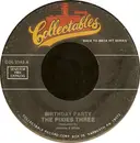 7inch Vinyl Single - The Pixies Three - Birthday Party / 442 Glenwood Ave