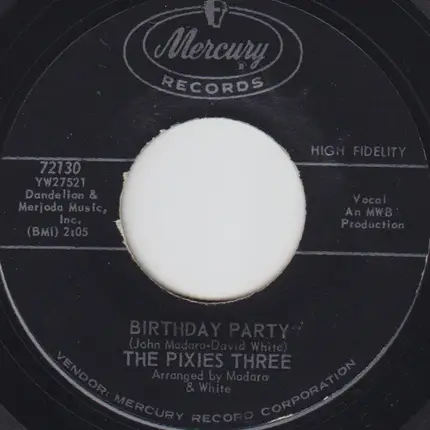 The Pixies Three - Birthday Party / Our Love