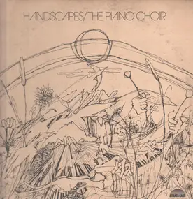 The Piano Choir - Handscapes