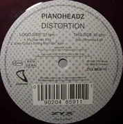12'' - The Pianoheadz - Distortion