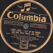 The Piccadilly Players - Love lies / I lift up my finger and say tweet tweet