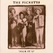 The Picketts - Pick It !!
