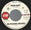 7inch Vinyl Single - The Pickering Brothers - Proud Mary