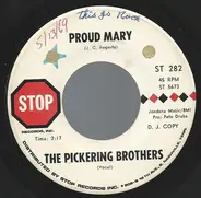 The Pickering Brothers - Proud Mary