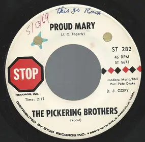 The Pickering Brothers - Proud Mary