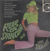 The Pick-Ups - Keep On Dancing No. III