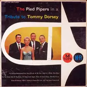 LP - The Pied Pipers - A Tribute To Tommy Dorsey