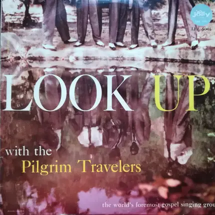The Pilgrim Travelers - Look Up!