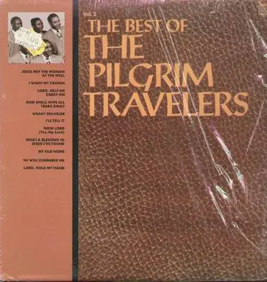 The Pilgrim Travelers - The Best Of The Pilgrim Travelers Vol2