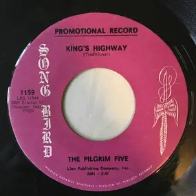 The Pilgrim Five - King's Highway / Where There's A Will, There's A Way