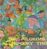 LP - The Pilgrims - Spooky Time - Still sealed, 180g