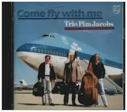The Pim Jacobs Trio - Come Fly with Me