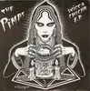 7inch Vinyl Single - The Pimps - Wicca Chicka E.P.
