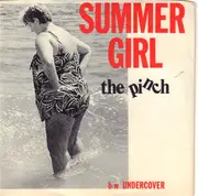 7inch Vinyl Single - The Pinch - Summer Girl / Undercover