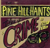 the pine hill haints - TALES OF CRIME