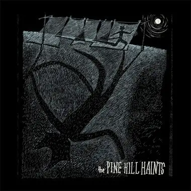 The Pine Hill Haints - Welcome to the Midnight Opry