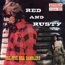 LP - The Pine Hill Ramblers - Red And Rusty