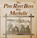 LP - The Pine River Boys With Maybelle - Wild Hog In The Woods